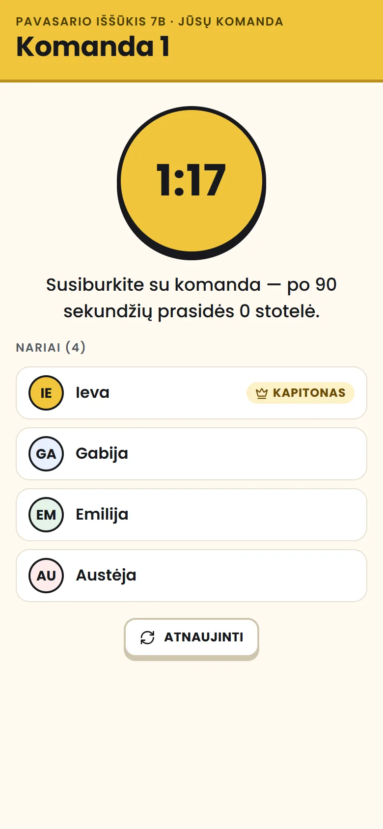 Susibūrimo ekranas su laikmačiu ir komandos nariais
